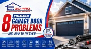 Read more about the article 8 Common Garage Door Problems and How to Fix Them