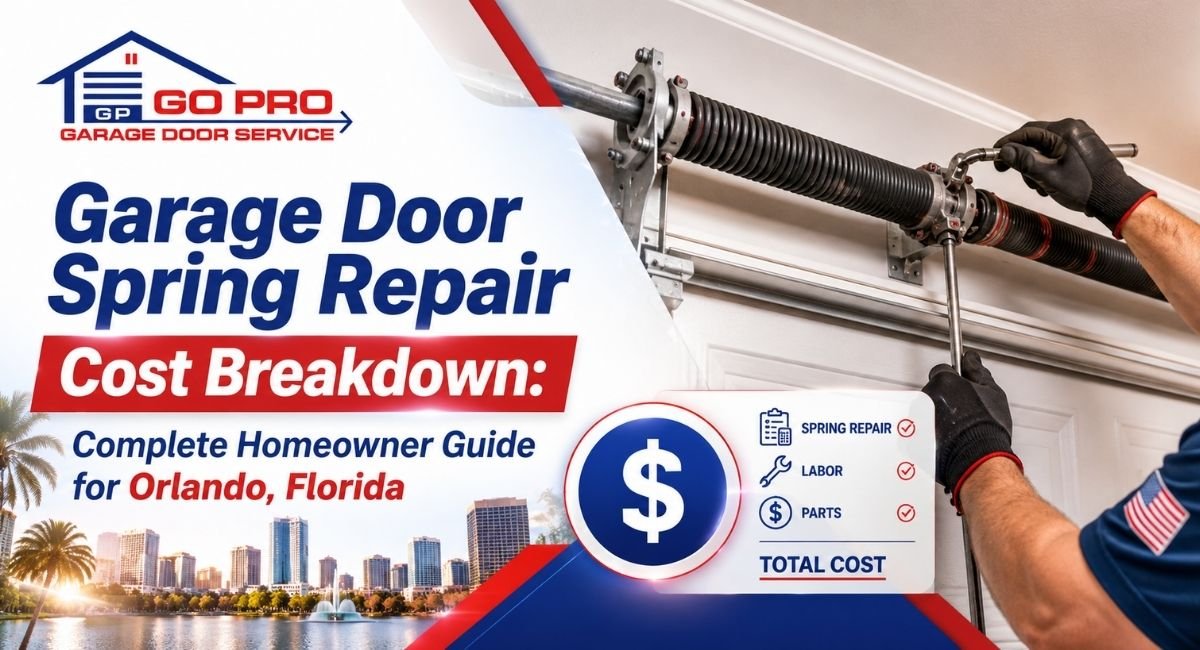 You are currently viewing Garage Door Spring Repair Cost Breakdown (Orlando Homeowner Guide)